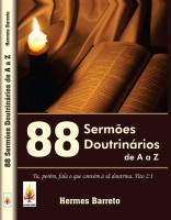 88 SERMÕES DOUTRINÁRIOS DE A a Z 